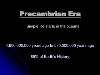 Precambrian Era