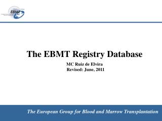 The EBMT Registry Database