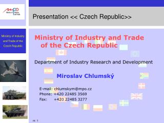 Presentation &lt;&lt; Czech Republic &gt;&gt;