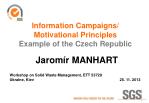 Information Campaigns/ Motivational Principles Example of the Czech Republic - slide 1