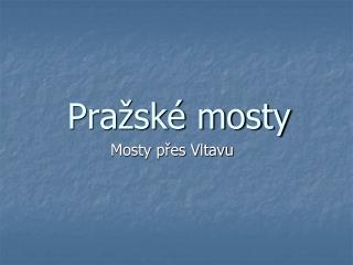 pra sk mosty