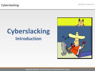 Cyberslacking Introduction