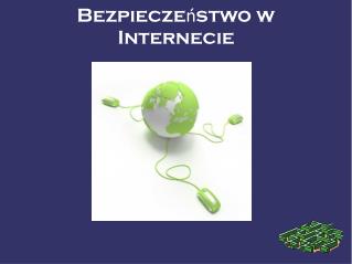 bezpiecze stwo w internecie