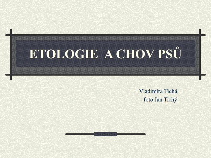 etologie a chov ps