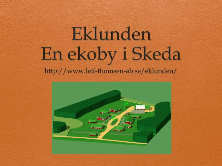 eklunden en ekoby i skeda