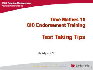 Time Matters 10 CIC Endorsement Training Test Taking Tips