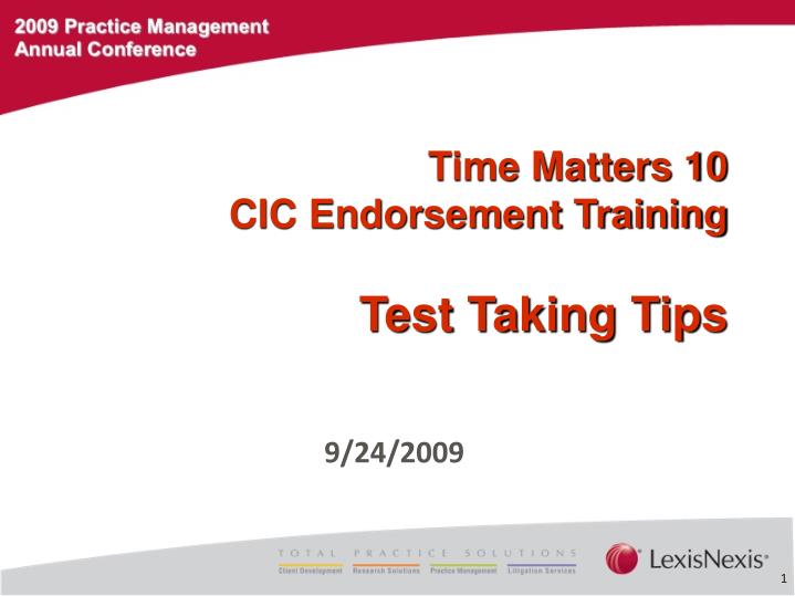 time matters 10 cic endorsement training test taking tips