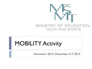MOBILITY Activity