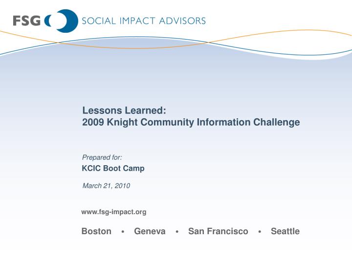 lessons learned 2009 knight community information challenge