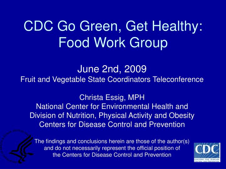 cdc go green get healthy food work group