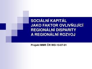 soci ln kapit l jako faktor ovliv uj c region ln disparity a region ln rozvoj