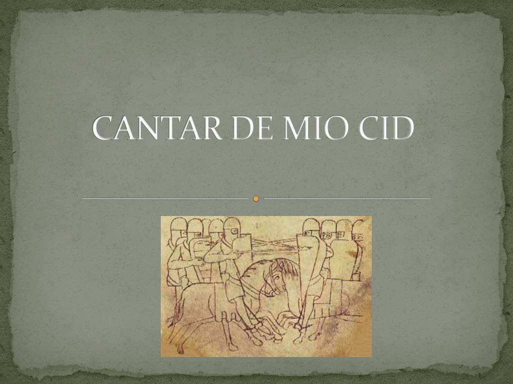 PPT - CANTAR DE MIO CID PowerPoint Presentation, free download - ID:3407386