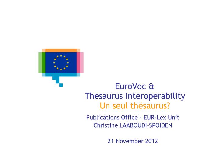 eurovoc thesaurus interoperability un seul th saurus