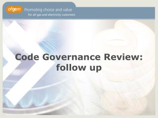 Code Governance Review: follow up