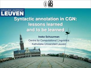 Syntactic annotation in CGN: lessons learned and to be learned