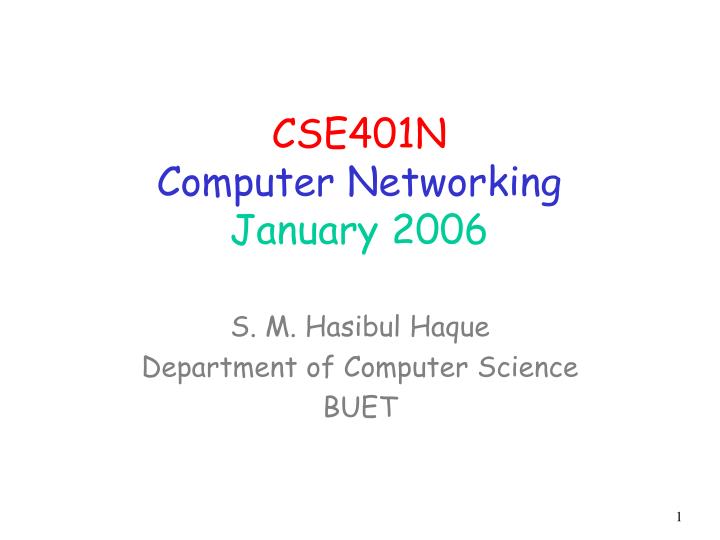 cse401n computer networking january 2006