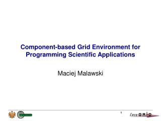 Component-based Grid Environment for Programming Scientific Applications