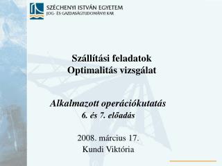 sz ll t si feladatok optimalit s vizsg lat