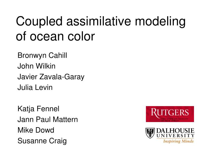coupled assimilative modeling of ocean color