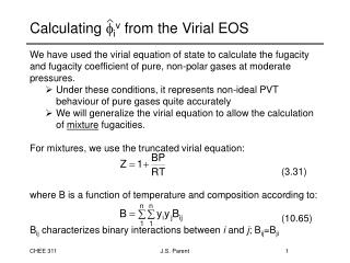 Calculating ? i v from the Virial EOS