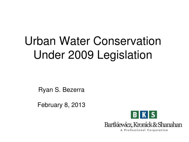 urban water conservation under 2009 legislation