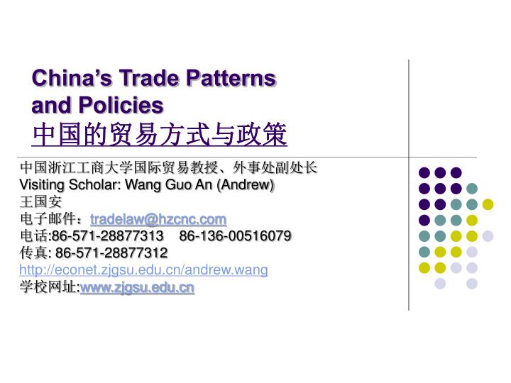china s trade patterns and policies