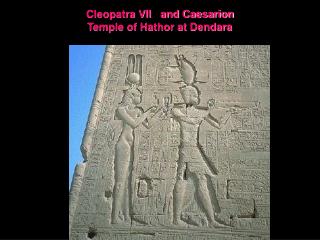 Cleopatra VII and Caesarion Temple of Hathor at Dendara