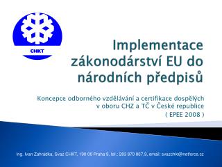 implementace z konod rstv eu do n rodn ch p edpis