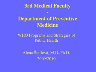 3rd Medical Faculty - Department of Preventive Medicine