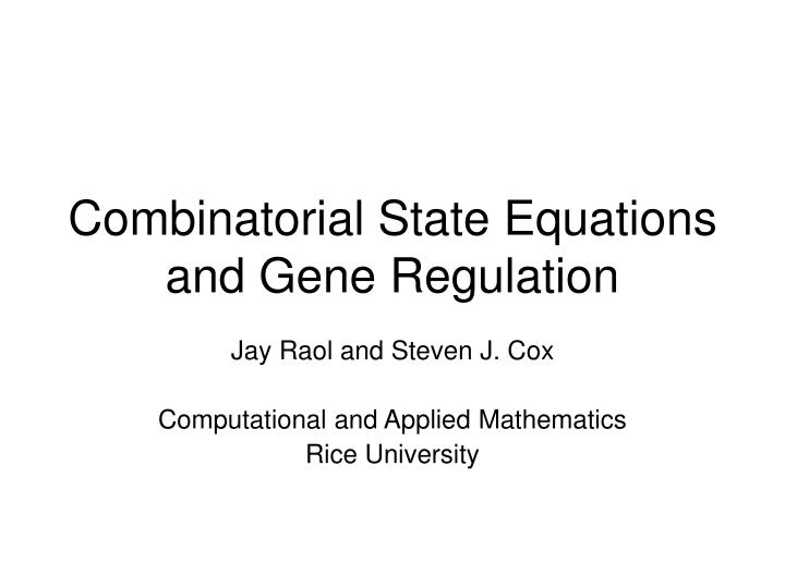 combinatorial state equations and gene regulation