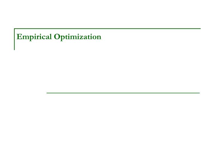 empirical optimization