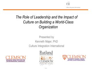 The Role of Leadership and the Impact of Culture on Building a World-Class Organization