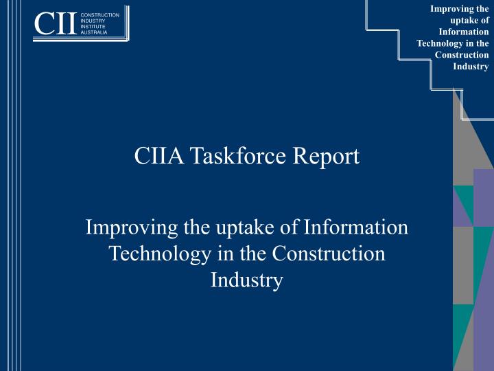 ciia taskforce report