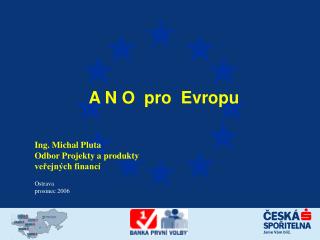 a n o pro evropu