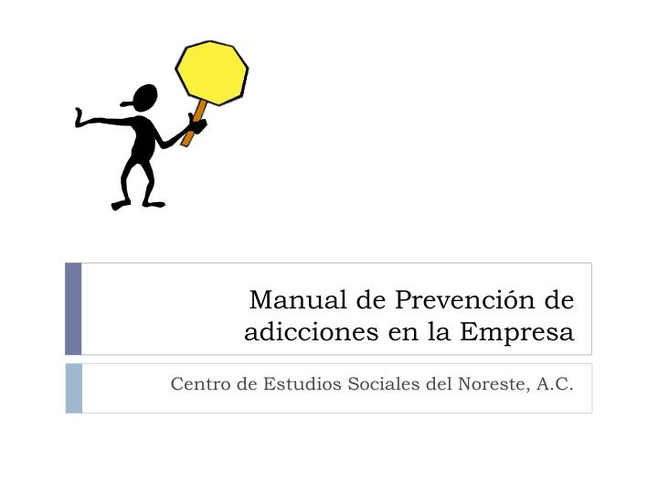 manual de prevenci n de adicciones en la empresa