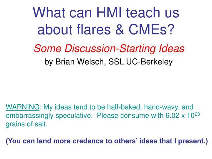 what can hmi teach us about flares cmes
