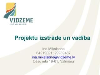 projektu izstr de un vad ba
