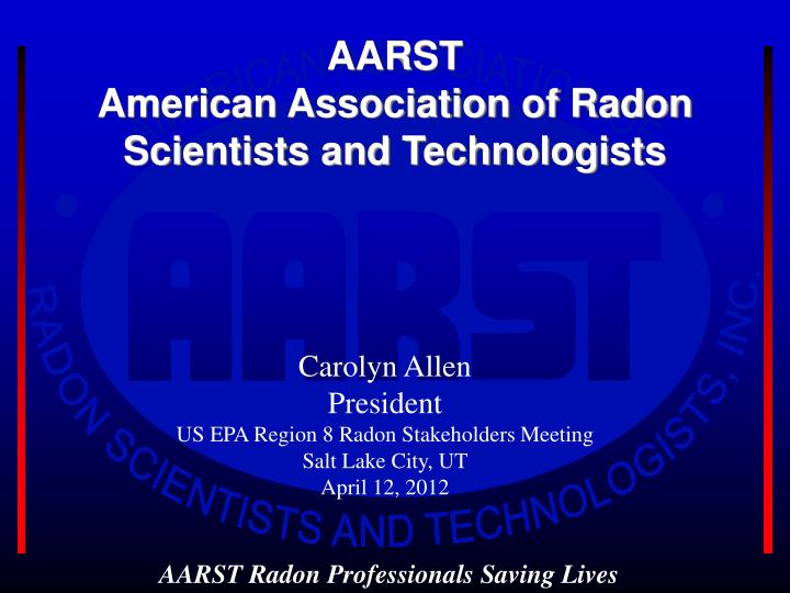 aarst american association of radon scientists and technologists