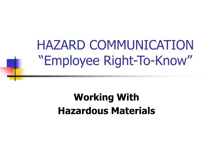 hazard communication employee right to know