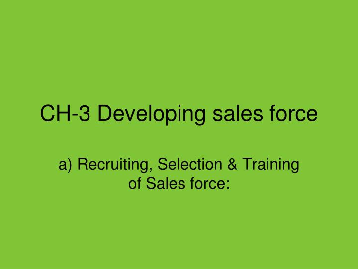 ch 3 developing sales force