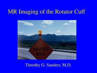 MR Imaging of the Rotator Cuff