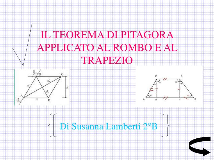 il teorema di pitagora applicato al rombo e al trapezio