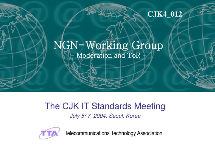 the cjk it standards meeting july 5 7 2004 seoul korea