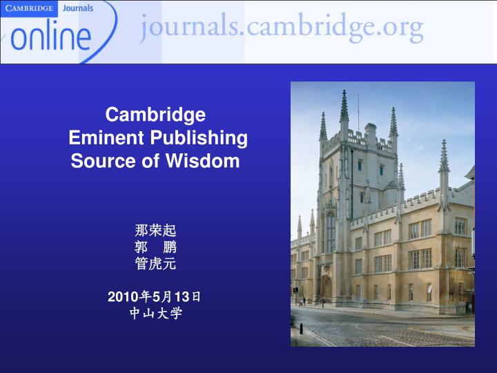 cambridge eminent publishing source of wisdom 2010 5 13