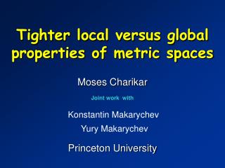 Tighter local versus global properties of metric spaces