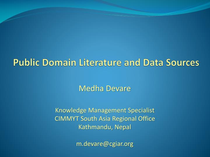 public domain literature and data sources