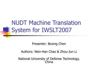 NUDT Machine Translation System for IWSLT2007