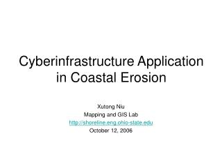 Cyberinfrastructure Application in Coastal Erosion