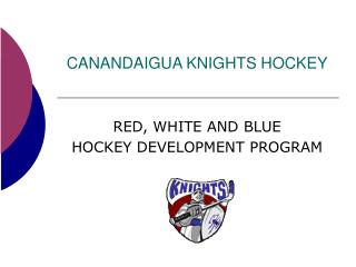 CANANDAIGUA KNIGHTS HOCKEY