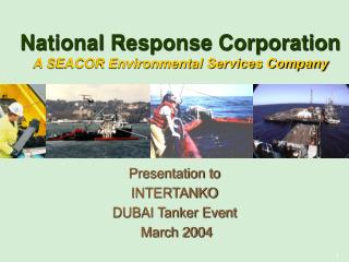 Presentation to INTERTANKO DUBAI Tanker Event March 2004